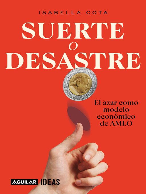 Title details for Suerte o desastre by Isabella Cota - Available
